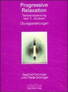 Siegfried Gröninger, Jutta Stade-Gröninger - Progressive Relaxation, 1 Cassette