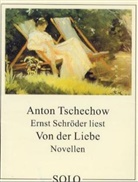 Anton Tschechow, Anton Pawlowitsch Tschechow - Angst. Von der Liebe, 1 Cassette