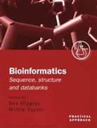 D. Higgins, Des Higgins, Higgins, Des Higgins, Des (University College Higgins, Higgins Des... - Bioinformatics: Sequence, Structure and Databanks