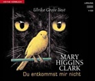Mary Higgins Clark, Ulrike Grote - Du entkommst mir nicht, 3 Cassetten