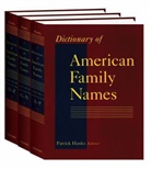 Patrick Hanks, Patrick Hanks, Patrick (Brandeis University) Hanks - Dictionary of American Family Names, 3 Vols.