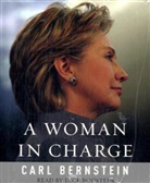 Carl Bernstein - A Woman in Charge, 8 Audio-CDs (Audio book)