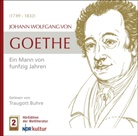 Johann Wolfgang von Goethe, Traugott Buhre - Ein Mann von fünfzig Jahren, 2 Audio-CDs (Hörbuch)