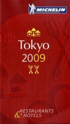 Manufacture française des pneumatiques Michelin, XXX - Tokyo 2009 : Restaurants and Hotels
