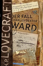 H. P. Lovecraft, Donovan K. Lucks, T Joshi, S T Joshi - Der Fall Charles Dexter Ward
