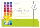 Brigitte Goßmann - Mit Gottes Segen leben