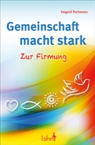 Irmgard Partmann - Gemeinschaft macht stark