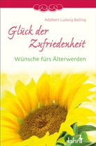 Adalbert L. Balling, Adalbert Ludwig Balling - Glück der Zufriedenheit