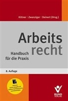 Helg Appel, Michael Bachner, Frank u a Bantle, Olaf Deinert, Michael Kittner, Bertra Zwanziger... - Arbeitsrecht