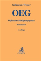 Reinhar Gelhausen, Reinhard Gelhausen, K, Eduard Kunz, Bernhard Weiner, Bernhard (Prof. Dr. Weiner... - Opferentschädigungsgesetz (OEG), Kommentar