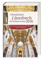 Dirk Klingner - Christliches Hausbuch für die ganze Familie 2016