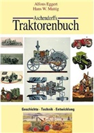 Alfons Eggert, Hans W. Mattig - Aschendorffs Traktorenbuch