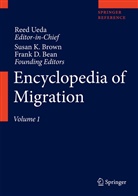 Frank D. Bean, Susan K. Brown, Fran D Bean, Frank D Bean, K Brown, K Brown... - Encyclopedia of Migration, 2 volumes