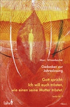 Marc Witzenbacher - Gott spricht: Ich will euch trösten, wie einen seine Mutter tröstet