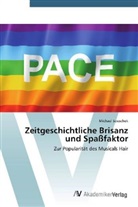 Michael Souschek - Zeitgeschichtliche Brisanz und Spaßfaktor