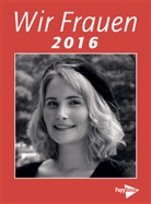 Florence Hervé, Melanie Stitz - Wir Frauen, Taschenkalender 2016