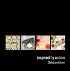 Birgit Limbach, Christina Rappich, Christiane Rücker, Rain Unkel, Birgit Limbach, Rainer Unkel... - Inspired by Nature