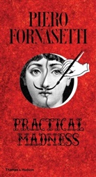 Patrick Mauries, Patrick Mauriès, Bruno Roger, Patrick Mauriès - Fornasetti Practical Madness