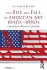Catherine Dossin, Dr Catherine Dossin, Dossin Catherine, Robert Boak Slocum - Rise and Fall of American Art, 1940s-1980s