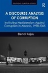 Blendi Kajsiu, Kajsiu Blendi - Discourse Analysis of Corruption