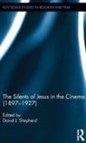 David Shepherd, David (EDT) Shepherd, David (University of Chester Shepherd, David Shepherd, David (University of Chester Shepherd - Silents of Jesus in the Cinema (1897-1927)