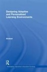 Kinshuk, Kinshuk, P. Kinshuk, Canada) Kinshuk (Athabasca University - Designing Adaptive and Personalized Learning Environments
