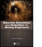 John R. Sturgul, John Sturgul, John (University of Adelaide Sturgul, John R Sturgul, John R. Sturgul, John R. (EDT) Sturgul - Discrete Simulation and Animation for Mining Engineers
