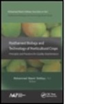 Mohammed W Siddiqui, Mohammed Wasim Siddiqui, Mohammed Wasim (EDT) Siddiqui, Mohammed Wasim Siddiqui - Postharvest Biology & Technology of Hort