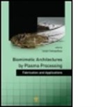 Surojit (EDT) Chattopadhyay, Surojit Chattopadhyay - Biomimetic Architectures by Plasma Processing
