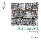 Chris Spring, Spring Chris - African Art Close-Up