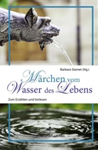 Barbar Stamer, Barbara Stamer - Märchen vom Wasser des Lebens