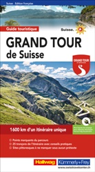 Roland Baumgartner, Peter-Lukas Meier, Hallwag Kümmerly+Frey - Grand Tour de Suisse: guide touristique