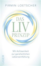 Pirmin Loetscher - Das LIV-Prinzip