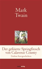 Mark Twain, Alexande Heine, Alexander Heine - Der gefeierte Springfrosch von Calaveras County