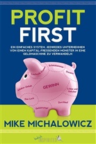 Mike Michalowicz - Profit First