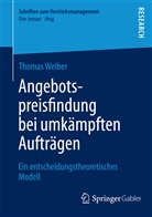 Thomas Weiber - Angebotspreisfindung bei umkämpften Aufträgen