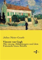 Julius Meier-Graefe - Vincent van Gogh