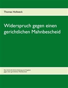Thomas Hollweck - Widerspruch gegen einen gerichtlichen Mahnbescheid