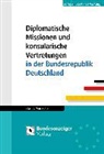 Diplomatische Missionen und konsularische Vertretungen in der Bundesrepublik Deutschland, Stand Mai 2015