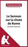 Natach Cerf, Natacha Cerf, Lepetitlitteraire, lePetitLittéraire, lePetitLittéraire fr, lePetitLittéraire. fr... - Le Sermon sur la chute de Rome de Jérôme Ferrari (Fiche de lecture)