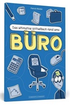 Patrick Meider - Das ultimative Kritzelbuch rund ums Büro