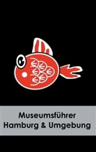 Claudia Stein - Museumsführer Hamburg & Umgebung