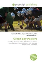 Agne F Vandome, John McBrewster, Frederic P. Miller, Agnes F. Vandome - Green Bay Packers