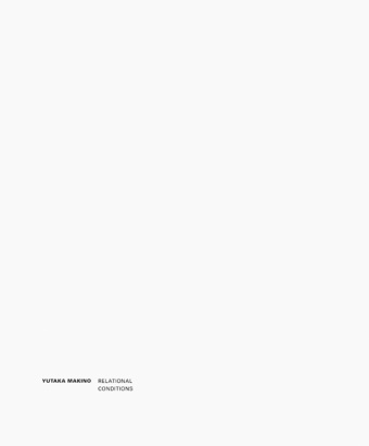 Juli Gerlach, Julia Gerlach, Rahm Khazam, Rahma Khazam, Rebekka Ladewig, … - Yutaka Makino Relational Conditions. Dtsch.-Engl.