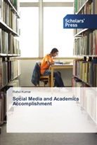 Rahul Kumar - Social Media and Academics Accomplishment
