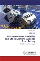 Ahma Abu Alrub, Ahmad Abu Alrub, Husam Rjoub, Turgu Tursoy, Turgut Tursoy - Macroeconomic Variables and Stock Market: Evidence from Turkey