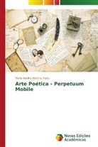 Maria Adelina Martins Vieira - Arte Poética - Perpetuum Mobile