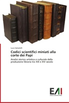 Luca Salvatelli - Codici scientifici miniati alla corte dei Papi