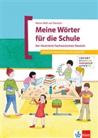 Cordul Meissner, Cordula Meißner, Beat Menzlová, Beata Menzlová, Beat Menzlovà, Beata Menzlovà... - Meine Welt auf Deutsch: Meine Wörter für die Schule