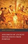 John Goldicutt - Specimens of Ancient Decorations from Pompeii